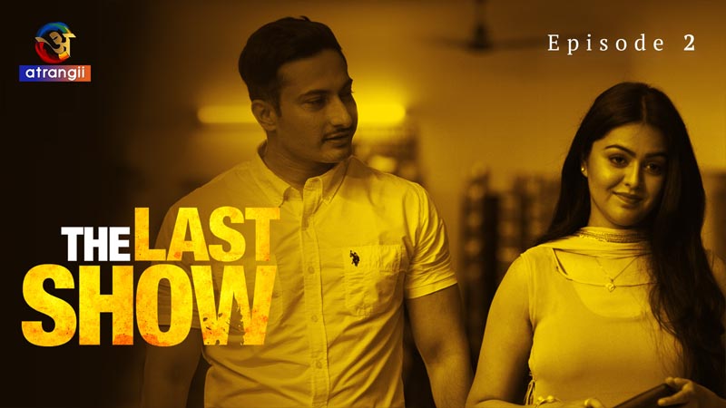 The Last Show | Season 01 | Episode 02